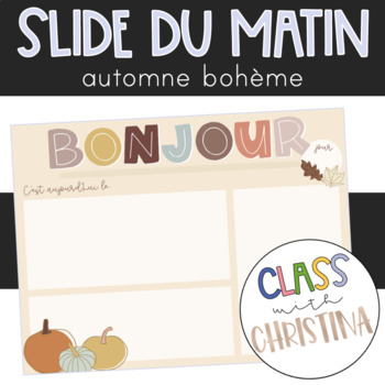 Preview of Slide du matin - Automne bohème