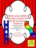 Slides and Ladders: Rhythm Reading  Game Half, Quarter, Ei
