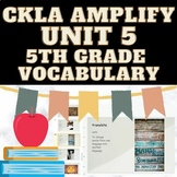 Slides for 5th Grade Unit 5 Vocabulary Amplify CKLA Compan