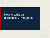 Slideshow: How To Write An Introductory Paragraph