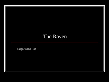 Preview of Slideshow: The Raven Summarizer/Literacy Project