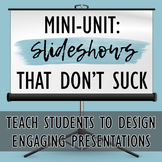 Slideshows That Don't Suck Mini Unit: Engaging, Visually A