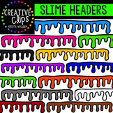 Slime Headers {Creative Clips Digital Clipart}