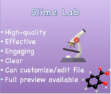 Slime Lab- Exploring Chemical & Physical Changes