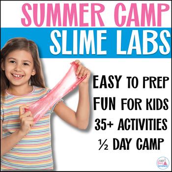 Preview of Summer Camp Lesson Plans & Activities: Science Hands-On Slime for Elementary