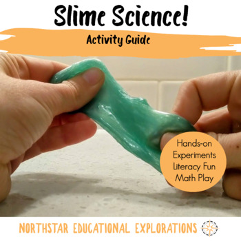 Preview of Slime Science! - Activity Guide