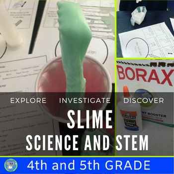 Preview of Slime Science And STEM | Grade 4 5 | Properties Of Matter | Non Newtonian Fluids