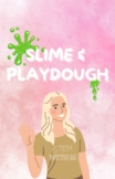 Slime and Playdough Recipes