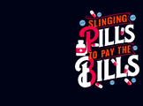Slingin Pills To Pay My Bills