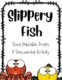Slippery Fish Song Print Out and Printables
