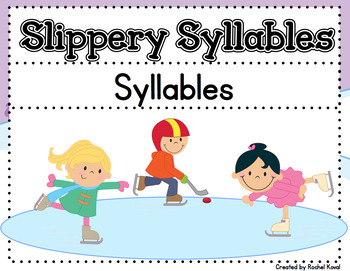 Preview of Syllable practice- Slippery Syllables