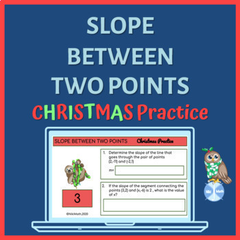 Preview of Slope Between Two Points - Christmas Practice for Google Slides (20 problems)