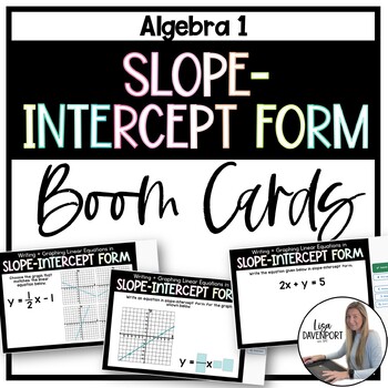 Preview of Slope Intercept Form - Algebra 1 Boom Cards