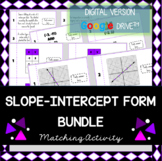 Slope-Intercept Form Bundle - DIGITAL Matching Activties