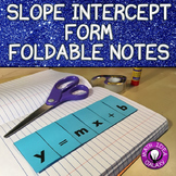 Slope Intercept Form Foldable Notes