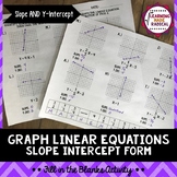 Slope Intercept Form - Graphing Linear Equations