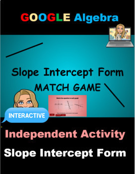 Preview of Slope Intercept Form Match Activity Google Independent Distance Slides