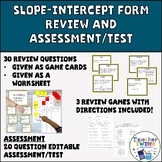 Slope-Intercept Form Review and Assessment/Test