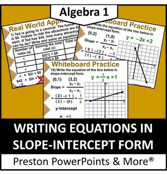 Preview of (Alg 1) Writing Equations in Slope-Intercept Form in a PowerPoint Presentation