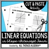 Slope-Intercept Form of Linear Equations | Cut and Paste Activity