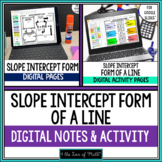 Slope Intercept Form of a Line Digital Notes and Activity 