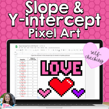 Preview of Slope and Y-Intercept Form Valentine's Day Pixel Art Self Checking Google Sheets