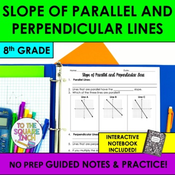 Preview of Slope of Parallel and Perpendicular Lines Notes & Practice | Guided Notes