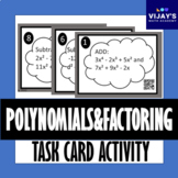 Polynomials and Factoring Task Cards