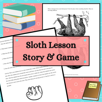 Sloth Lesson with Story and Activities by More Than Just Reading