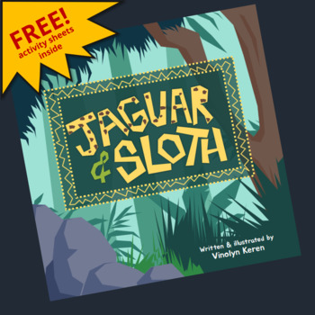 Preview of Sloth and Jaguar (A Story Book for Music, Science, English or SEL Classrooms!)