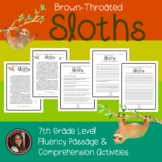Sloths Fluency Passage & Comprehension Activities {Grade 7}