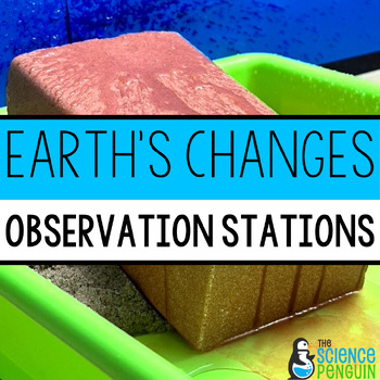 Preview of Weathering Erosion and Deposition Observation Stations | 4th Grade Labs Activity