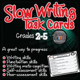 Slow Writing Task Cards