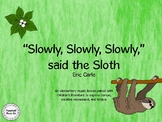 Slowly, Slowly, Slowly said the Sloth: Elementary Music Lesson