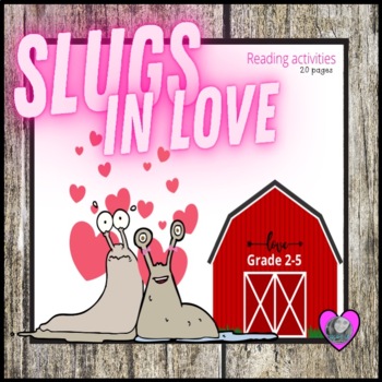 Preview of Slugs in Love Valentine's Read Aloud Activities
