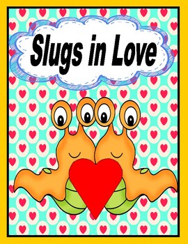 Preview of Slugs in Love  --  Writing, Comprehension, Language, and More!