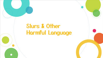 Preview of Slurs & Other Harmful Language