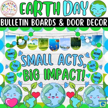 Preview of Small Acts, Big Impact!: Earth Day And April Bulletin Boards And Door Decor Kits