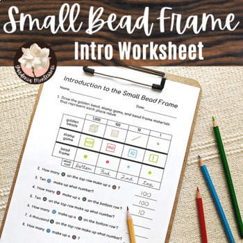 Preview of Small Bead Frame Intro Worksheet Packet - Montessori Place Value and Operations