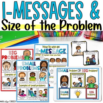 Preview of Small & Big Problems, Size of the Problem, I-Messages Lesson, I-Statements SEL