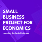 Economics: Small Business Project