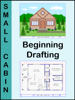 Preview of Small Cabin Drafting Project for Beginners: Distance Learning