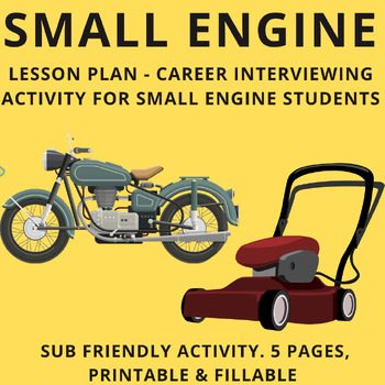 Preview of Small Engine Lesson Plans - Interviewing Activity for Small Engine Students -