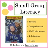 Small Group 2-Day Reading Lesson Plan: Ice is Nice