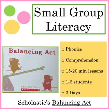 Preview of Small Group 3-Day Reading Lesson Plan: Balancing Act