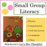 Small Group 3-Day Reading Lesson Plan: Let's Bee Thankful