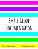 Small Group Documentation Log EDITABLE 