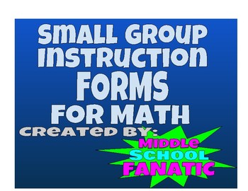 Preview of Small Group Instruction Forms for Math