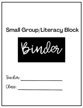 Preview of Small Group/Literacy Block Binder