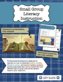 Small Group Literacy: Guided Reading, Shared Reading, and 